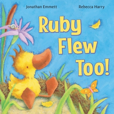 Ruby Flew Too!: (Ruby, In her Own Time) by Emmett, Jonathan