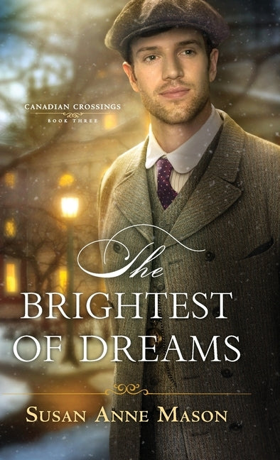 The Brightest of Dreams by Mason, Susan Anne