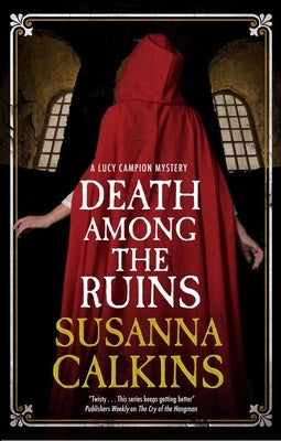 Death Among the Ruins by Calkins, Susanna