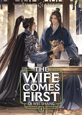 The Wife Comes First: Qi Wei Shang (Novel) Vol. 2 by LV Ye Qian He