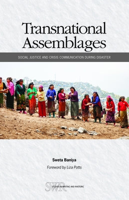 Transnational Assemblages: Social Justice and Crisis Communication During Disaster by Baniya, Sweta