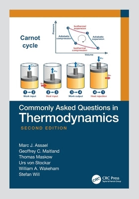 Commonly Asked Questions in Thermodynamics by Assael, Marc J.
