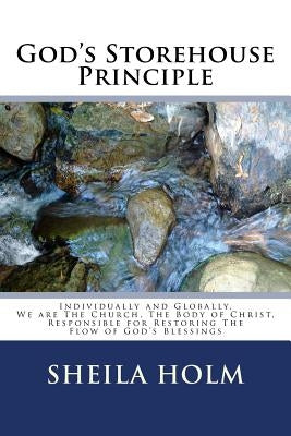 God's Storehouse Principle by Holm, Sheila