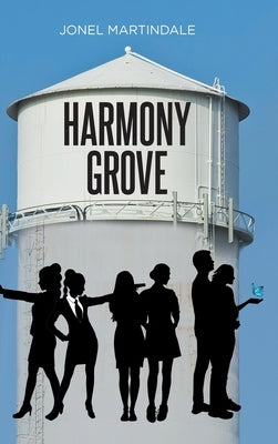 Harmony Grove by Martindale, Jonel