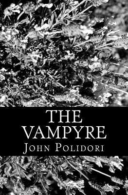 The Vampyre by Polidori, John
