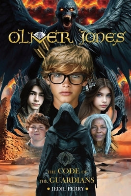 Oliver Jones: The Code of the Guardians by Perry, Jedil