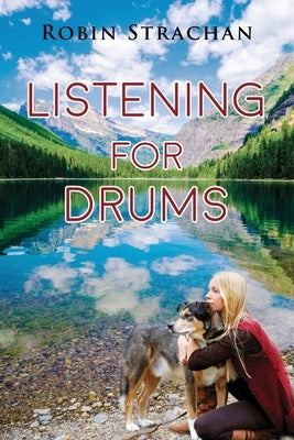 Listening for Drums by Strachan, Robin