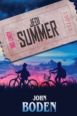 Jedi Summer by Boden, John