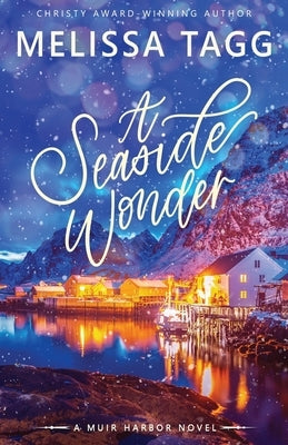 A Seaside Wonder by Tagg, Melissa