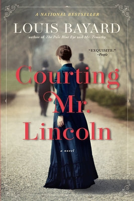 Courting Mr. Lincoln by Bayard, Louis