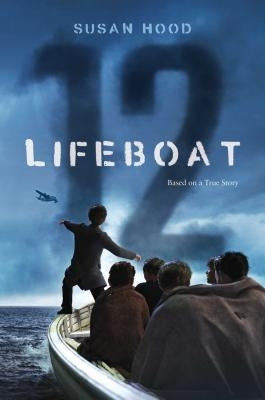 Lifeboat 12 by Hood, Susan