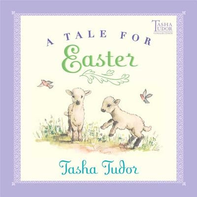 A Tale for Easter by Tudor, Tasha