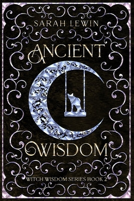 Ancient Wisdom by Lewin, Sarah