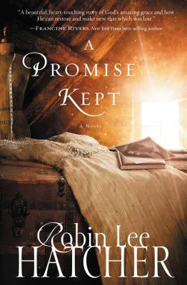 A Promise Kept by Hatcher, Robin Lee