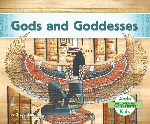Gods and Goddesses by Hansen, Grace