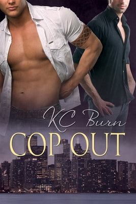 Cop Out: Volume 1 by Burn, Kc