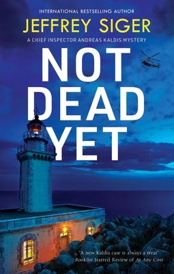 Not Dead Yet by Siger, Jeffrey