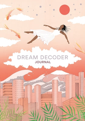 Dream Decoder Journal by Cheung, Theresa