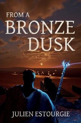 From a Bronze Dusk by Estourgie, Julien