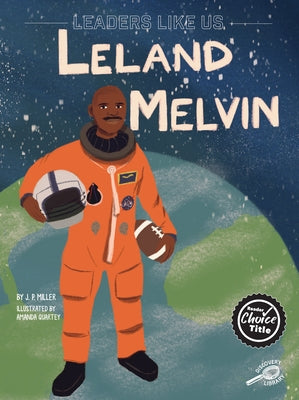 Leland Melvin: Volume 9 by Miller