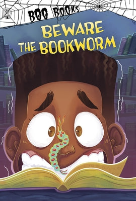 Beware the Bookworm by Sazaklis, John