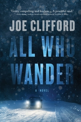 All Who Wander by Clifford, Joe