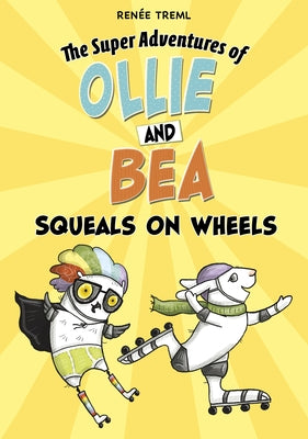 Squeals on Wheels by Treml, Ren?e