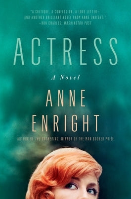 Actress by Enright, Anne