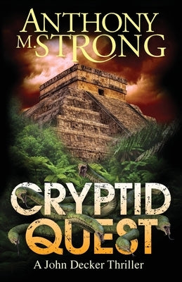 Cryptid Quest by Strong, Anthony M.