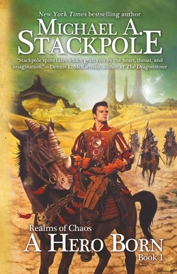 A Hero Born by Stackpole, Michael A.