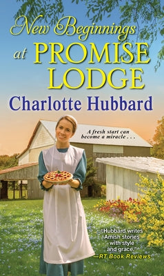 New Beginnings at Promise Lodge by Hubbard, Charlotte