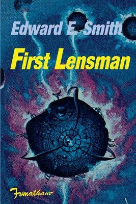 First Lensman by Smith, Edward Elmer