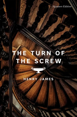 The Turn of the Screw by James, Henry