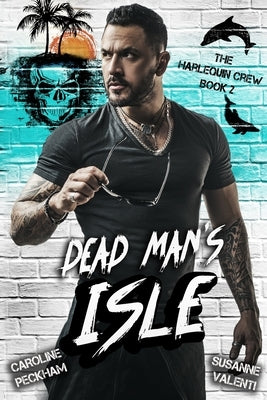 Dead Man's Isle by Peckham, Caroline