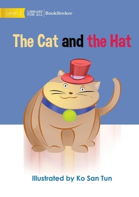 The Cat and the Hat by Friedlander, Larry