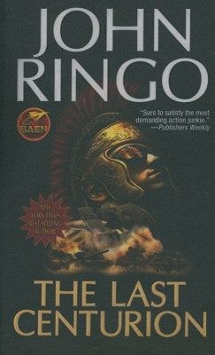 The Last Centurion by Ringo, John