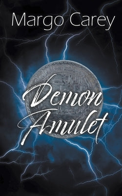 Demon Amulet by Carey, Margo