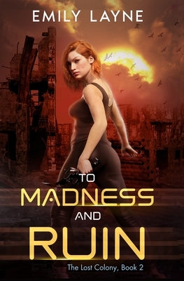 To Madness and Ruin by Layne, Emily