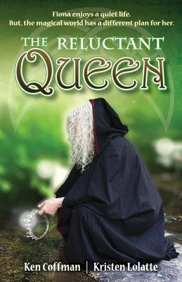 The Reluctant Queen by Coffman, Ken