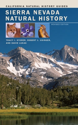 Sierra Nevada Natural History by Storer, Tracy I.