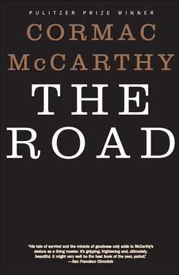 The Road by McCarthy, Cormac