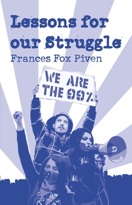 Lessons for Our Struggle by Fox Piven, Frances