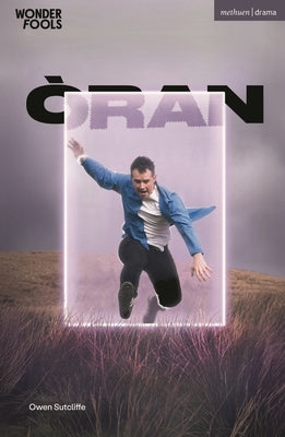 Òran by Sutcliffe, Owen
