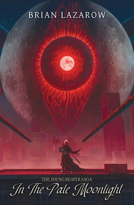 In The Pale Moonlight by Lazarow, Brian