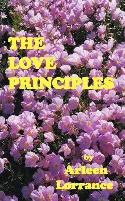 The Love Principles by Lorrance, Arleen