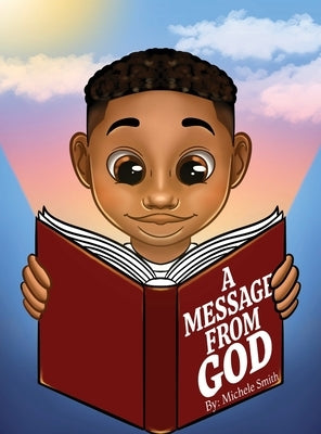 A Message from God by Smith, Michele D.