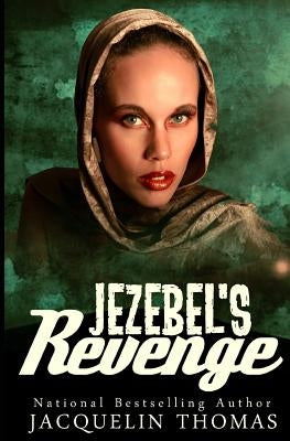 Jezebel's Revenge by Thomas, Jacquelin