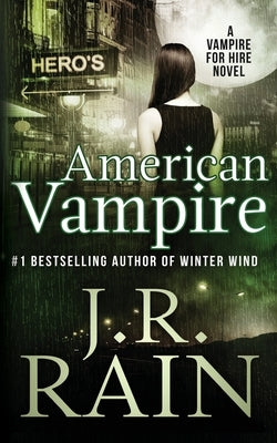 American Vampire by Rain, J. R.