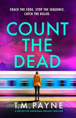Count the Dead by Payne, T. M.