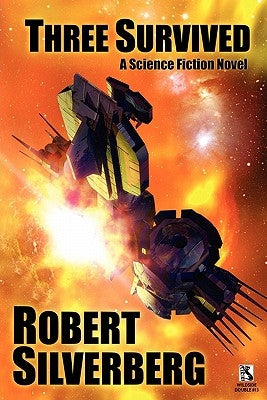 Three Survived / Planet of Death (Wildside Double #13) by Silverberg, Robert